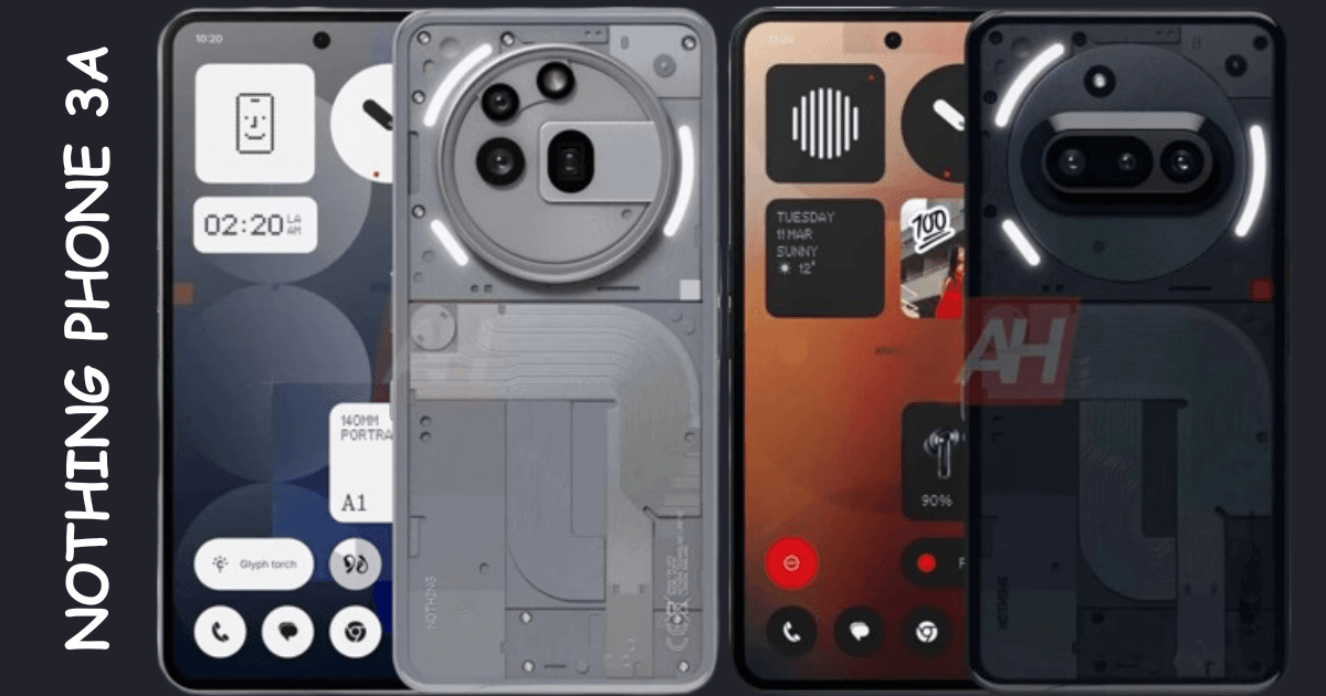 Nothing Phone 3a Features and Launch Date