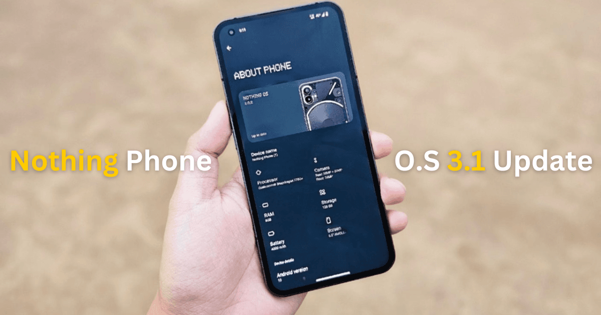 Nothing OS 3.1 Update for (3a) Series