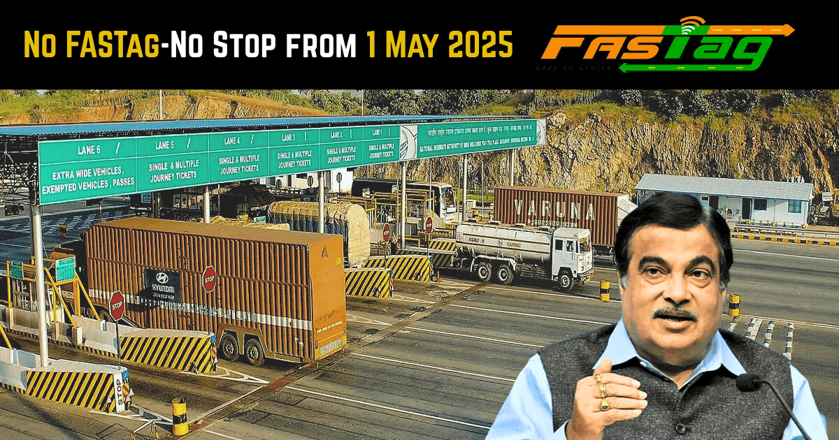 No FASTag, No Stop: India Shifts to GNSS-Based Tolling from May 2025