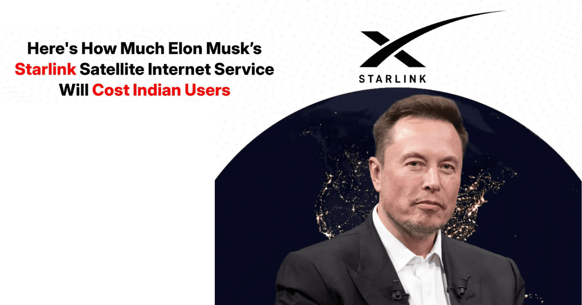 Starlink WiFi Price in India: What You Need to Know